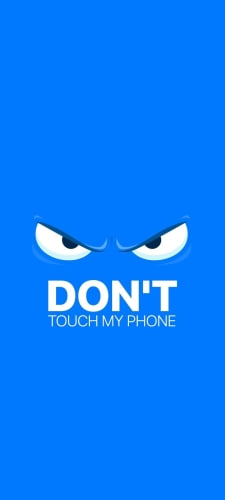 スマホに触るな / 注意 / Dont touch my phone / 青のAndroid用のスマホ壁紙