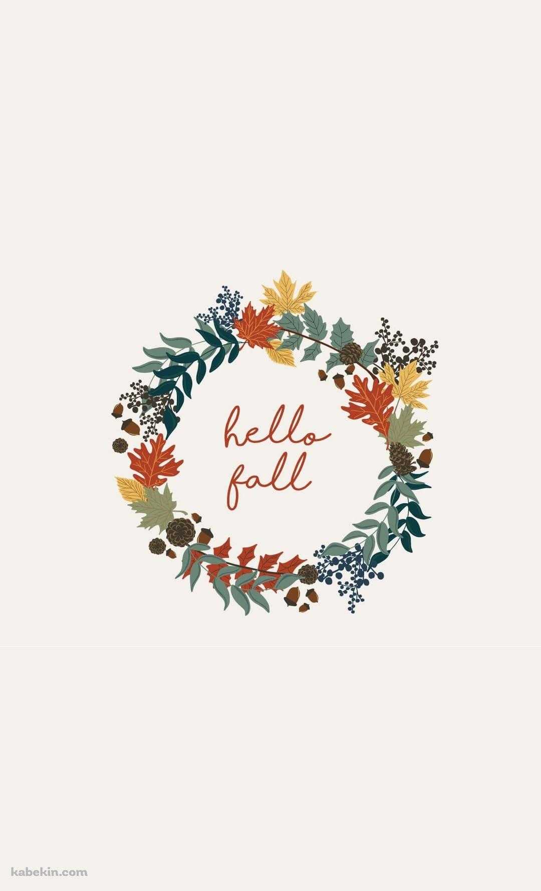 hello fall 秋 イラストのAndroidの壁紙(1080px x 1776px) スマホ用
