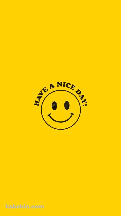 HAVE A NICE DAYのAndroidの壁紙(480px x 854px) スマホ用