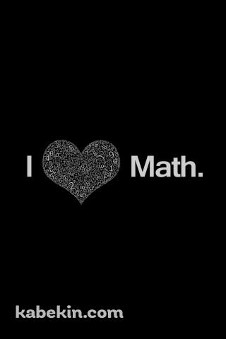 数学大好き / i love mathのAndroidの壁紙(320px x 480px) スマホ用