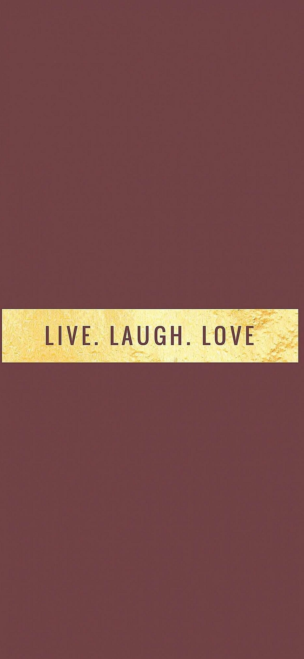 LIVE. LAUGH. LOVEの1170 x 2532 / スマホ壁紙