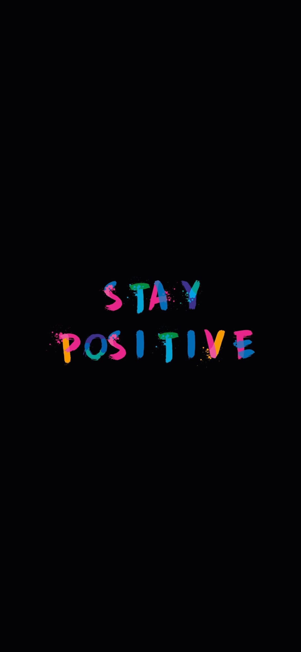 ポジティブでいよう STAY POSITIVEの1170 x 2532 / スマホ壁紙