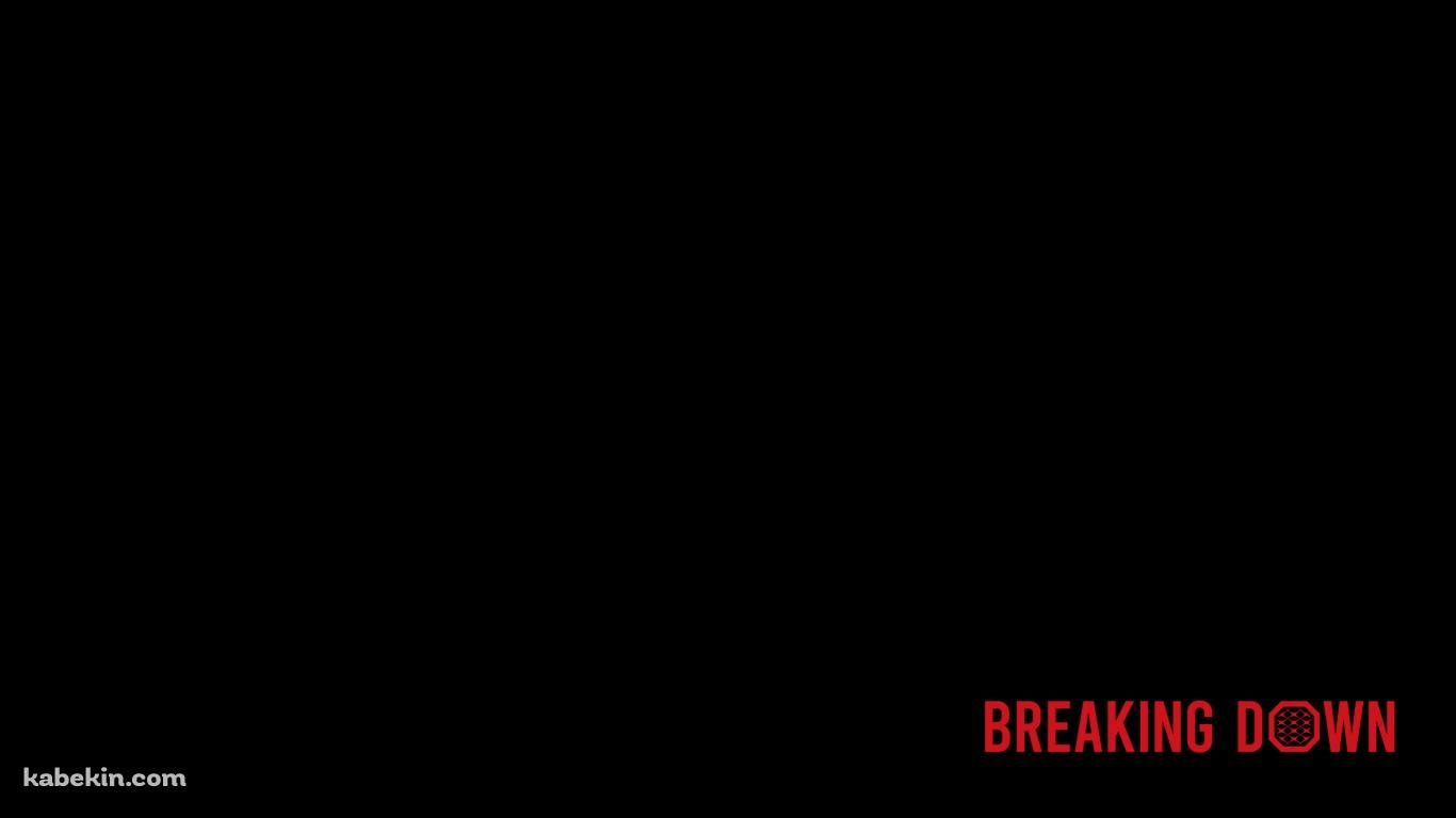 BREAKING DOWNの壁紙(1366px x 768px) 高画質 PC・デスクトップ用