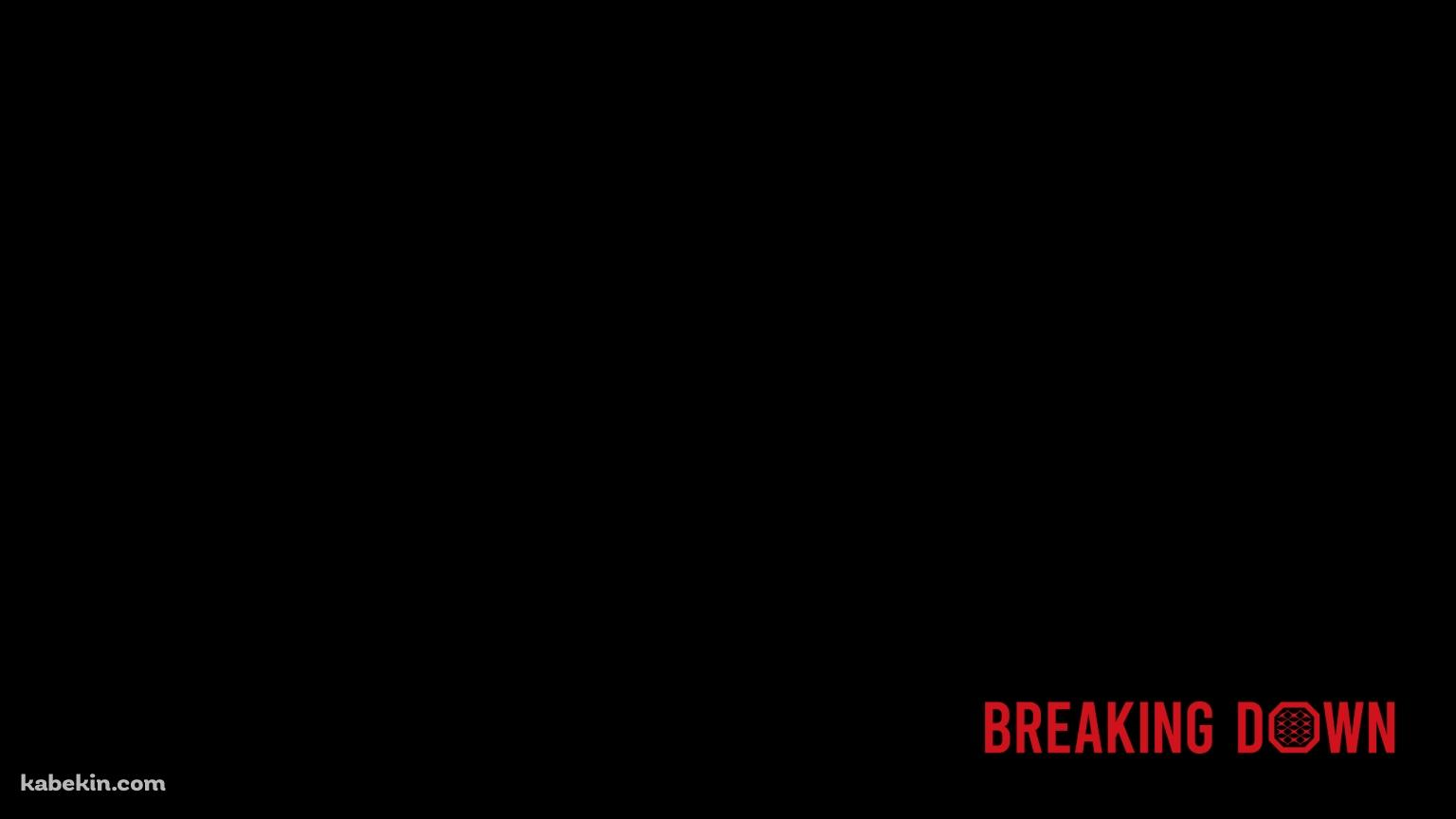 BREAKING DOWNの壁紙(1536px x 864px) 高画質 PC・デスクトップ用